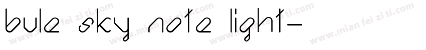 bule sky note light字体转换